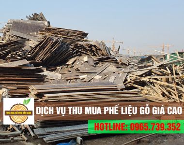 Thu mua phế liệu gỗ giá cao tận nơi - Bao vận chuyển